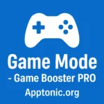 Game Mode – Game Booster PRO APK (Latest Version)